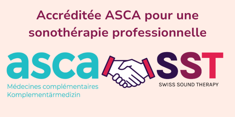 école accréditée asca en sonothérapie et thérapie par le son à genève suisse romande france voisine